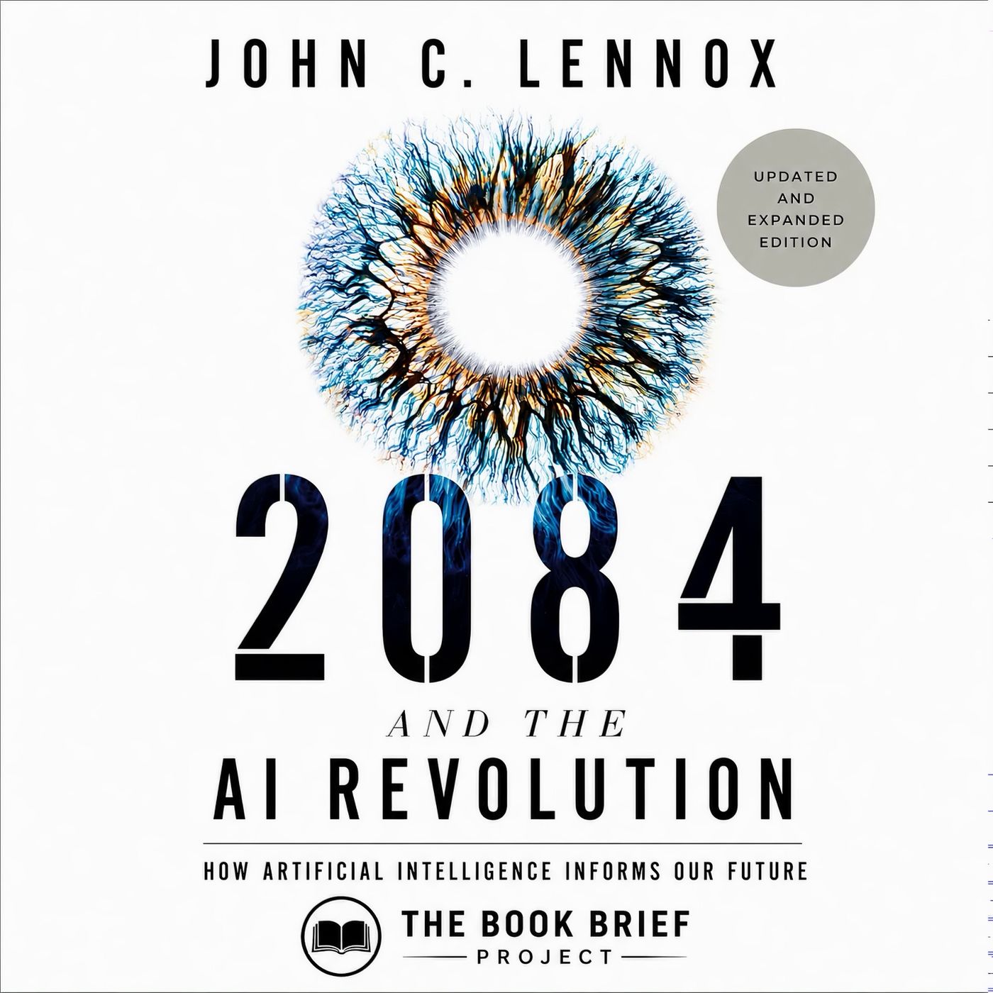 2084 Explained: Why John Lennox Believes AI Is Replacing God