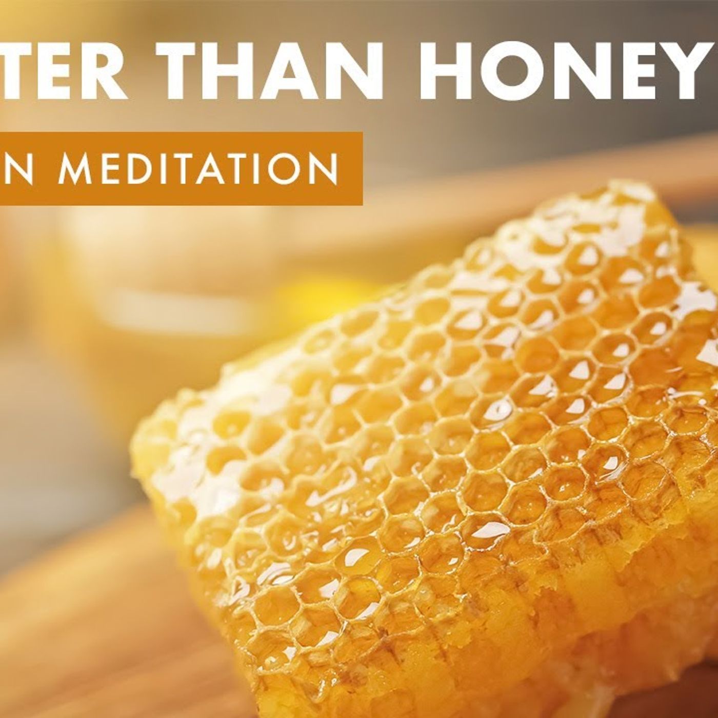 PSALM 19 SWEETER THAN HONEY - Abide Meditation App episode artwork