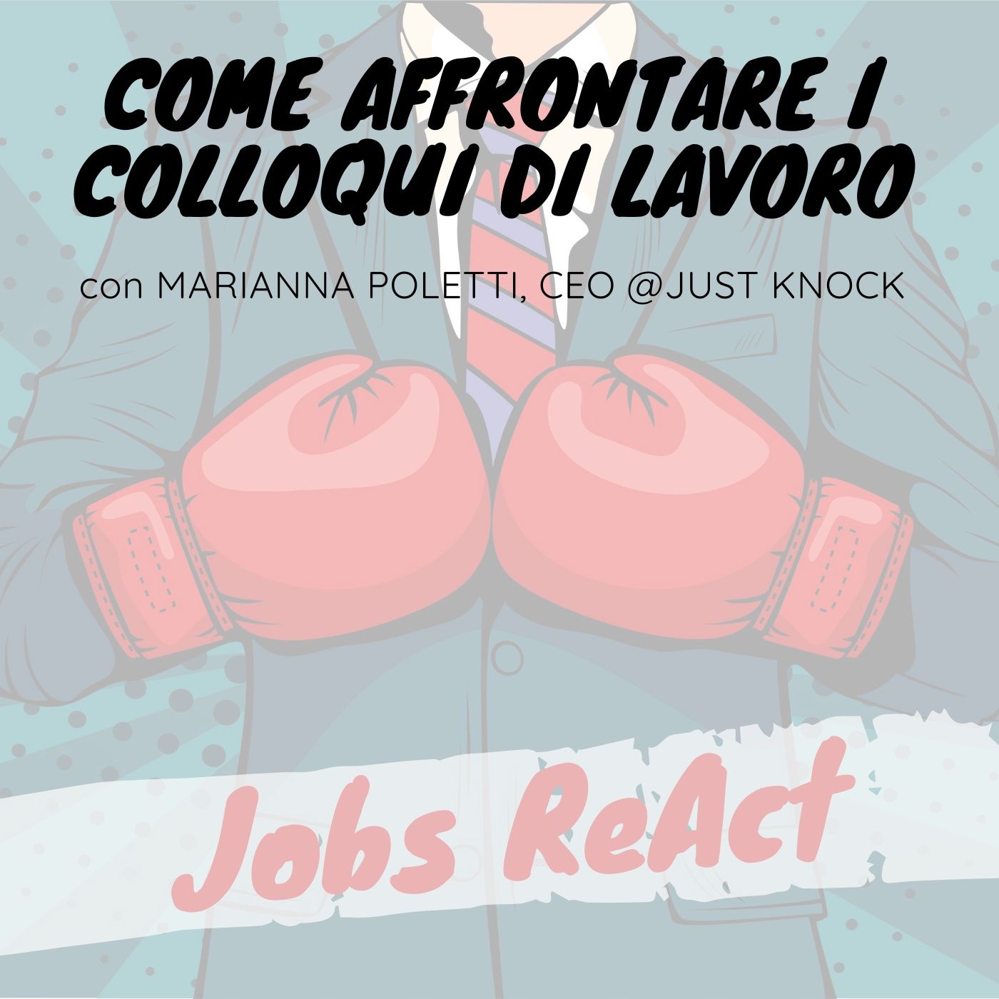 JR 15 | Come affrontare i colloqui di lavoro - con Marianna Poletti