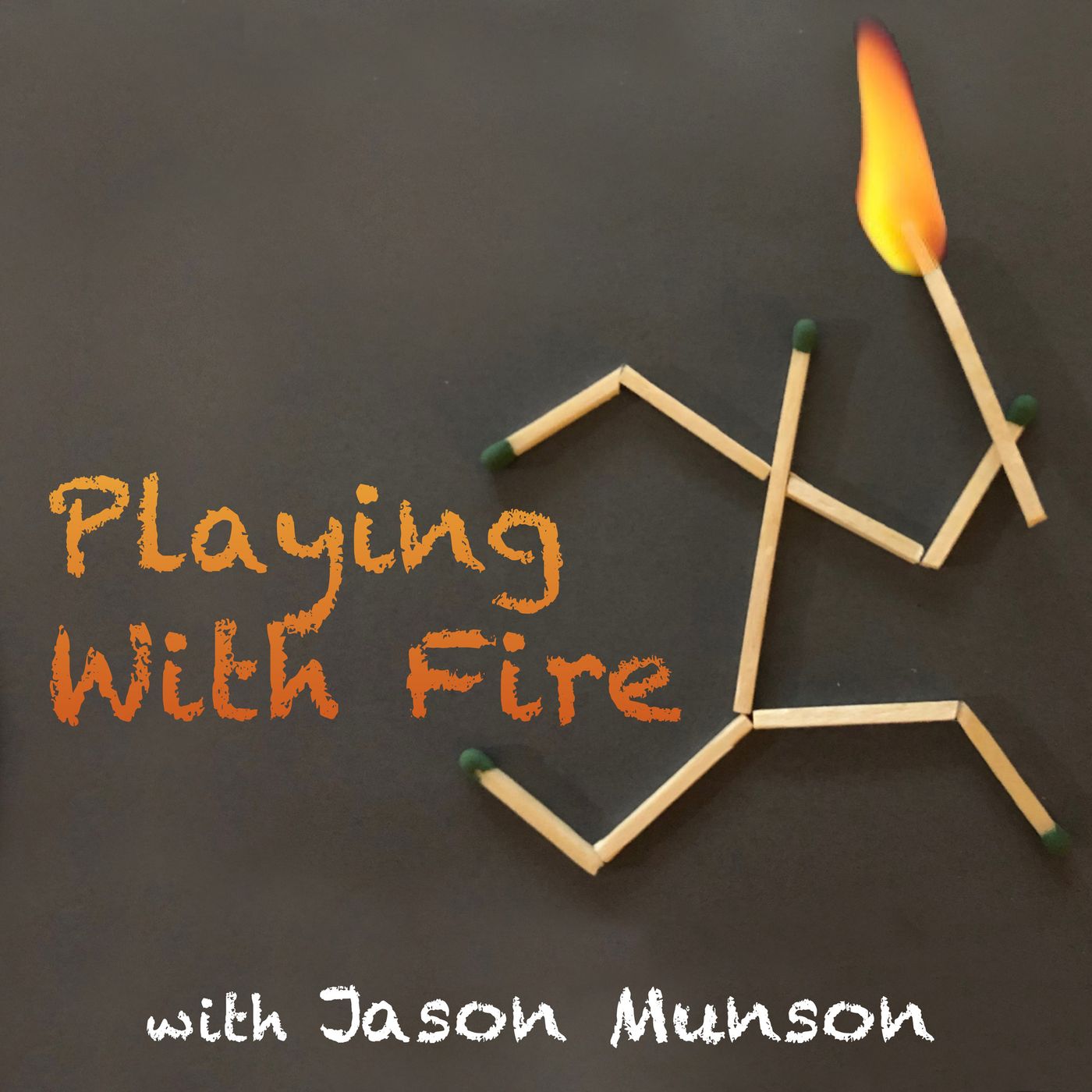 Playing With Fire