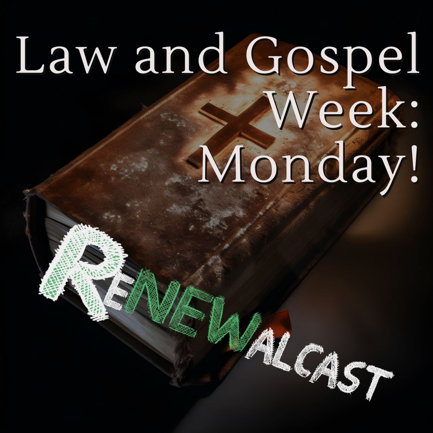 Law and Gospel week: Monday!