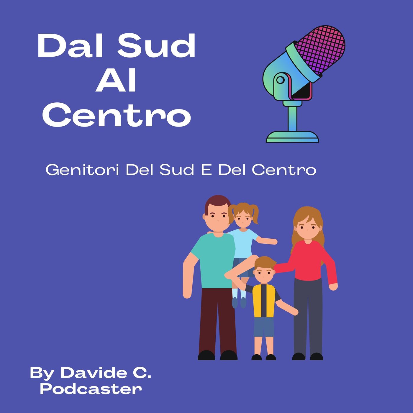 Dal Sud  al Centro