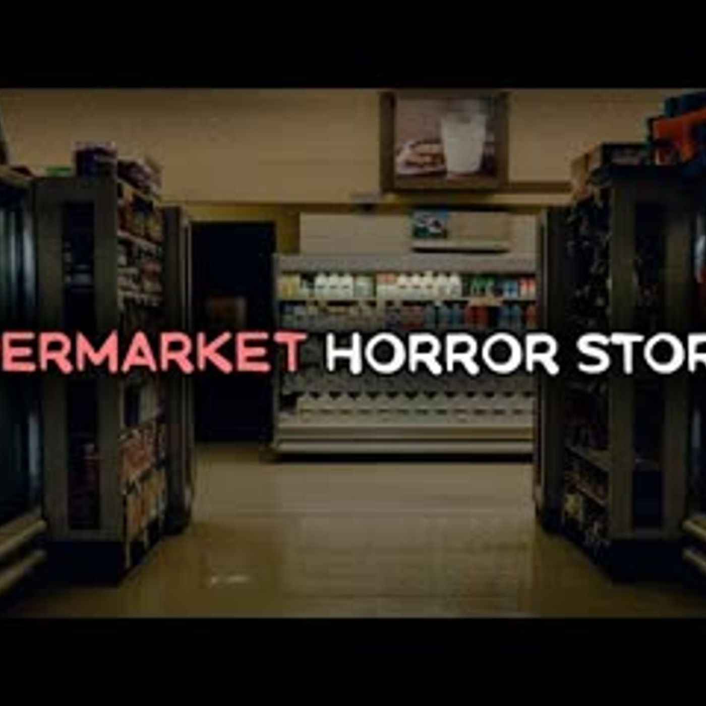 3 Creepy True Supermarket Horror Stories