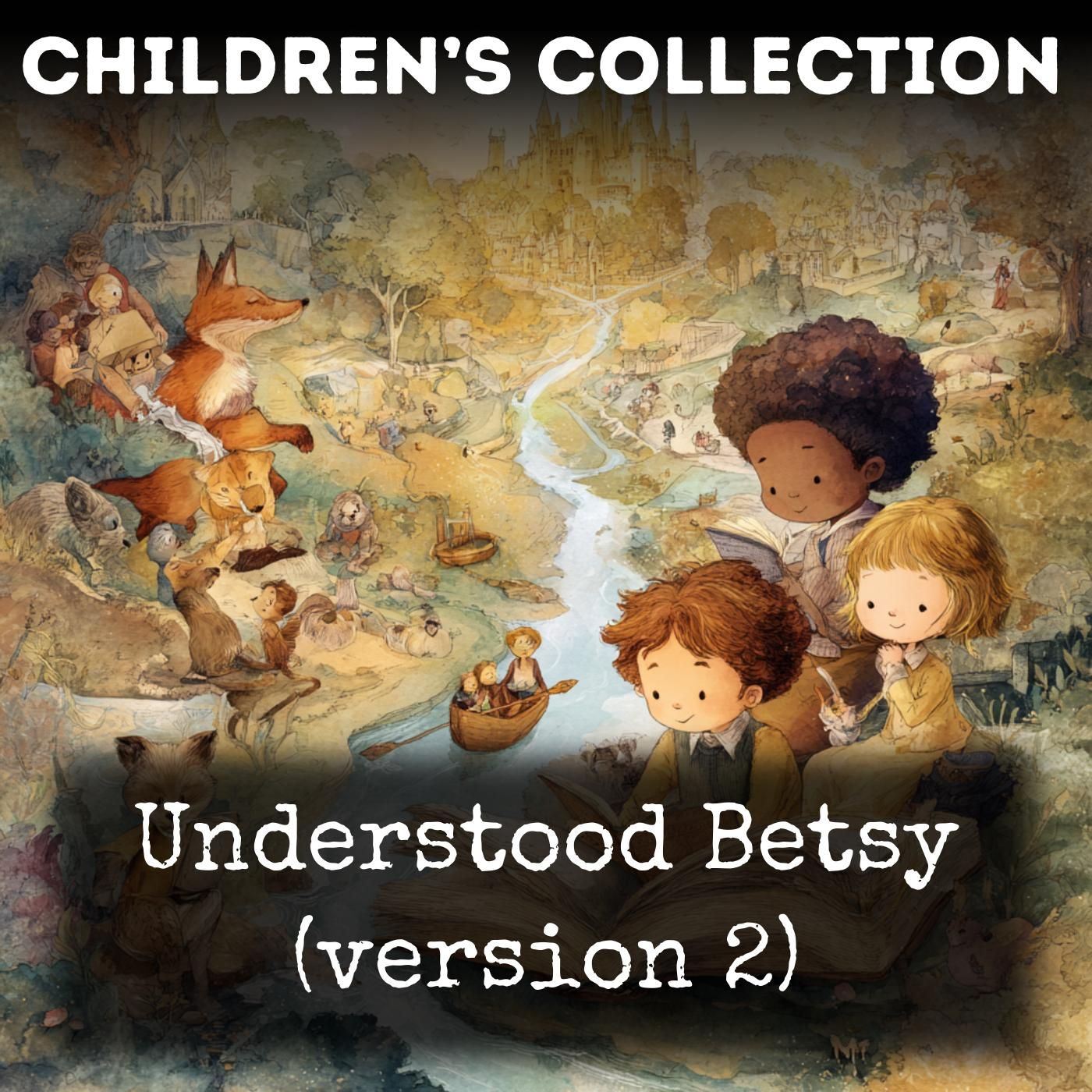 Understood Betsy (version 2)
