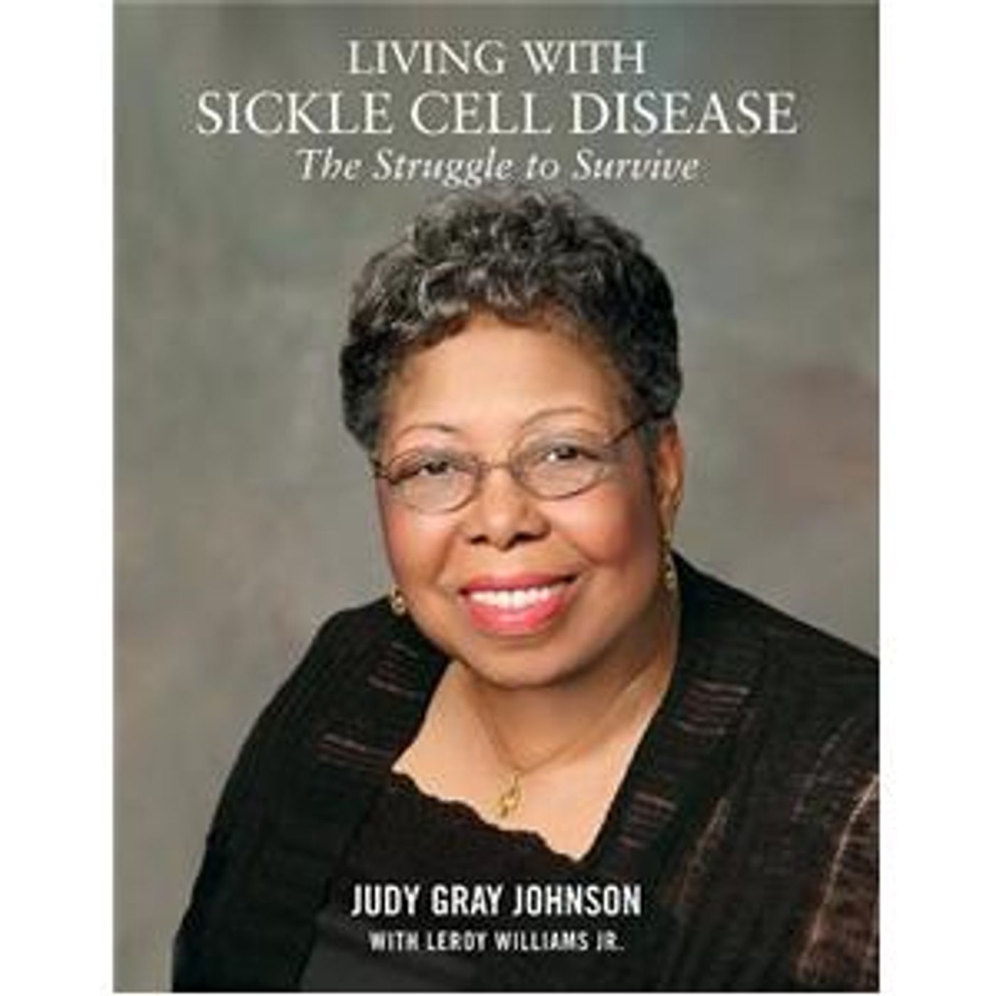 Ms. Judy Gray Johnson -- “Living With Sickle Cell Disease" episode artwork