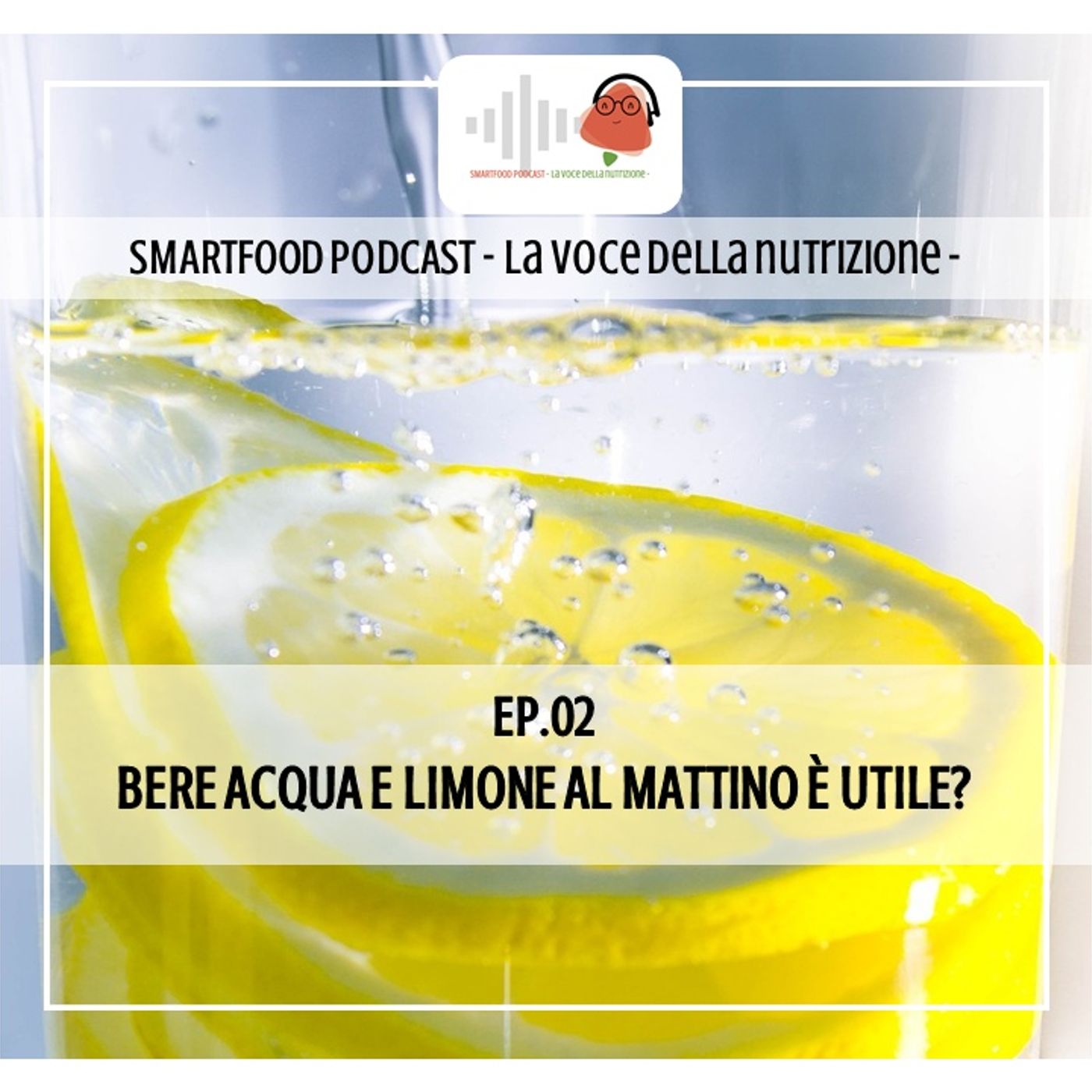 Smartfood podcast - La voce della nutrizione