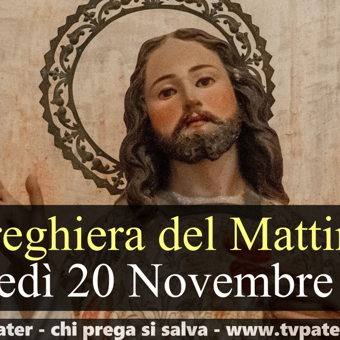 Preghiera del Mattino GIOVEDI 20 NOVEMBRE 2025 ❤️ Lodi Mattutine Giovedì XXXIII Settimana T.O.