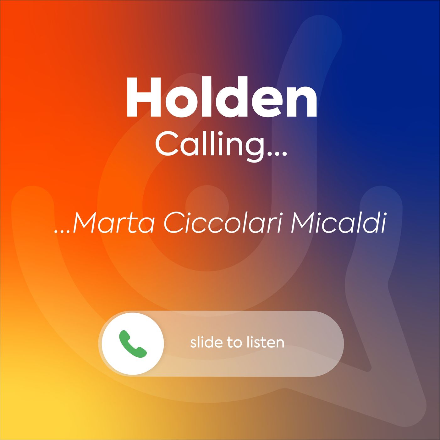 Holden Calling