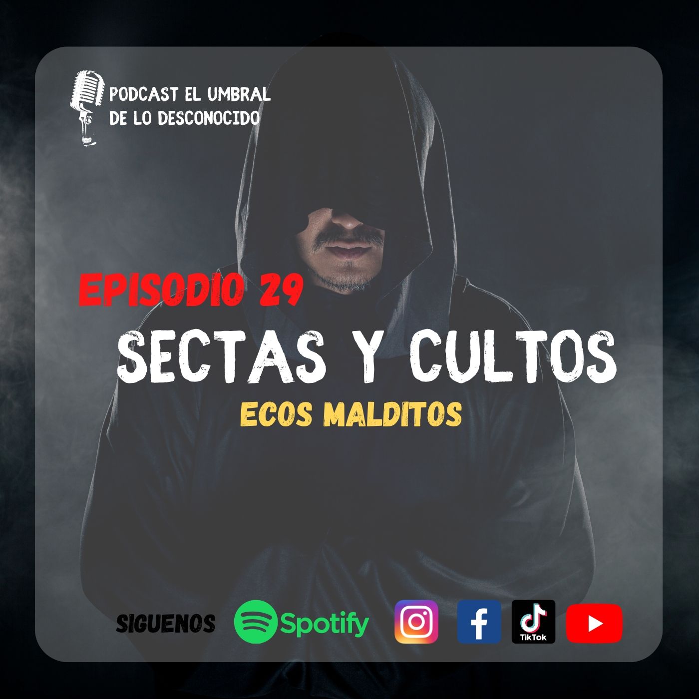 “Secretos Oscuros de las Sectas_ El Lado Oculto de los Cultos Más Peligrosos del Mundo” Ep.29 episode artwork