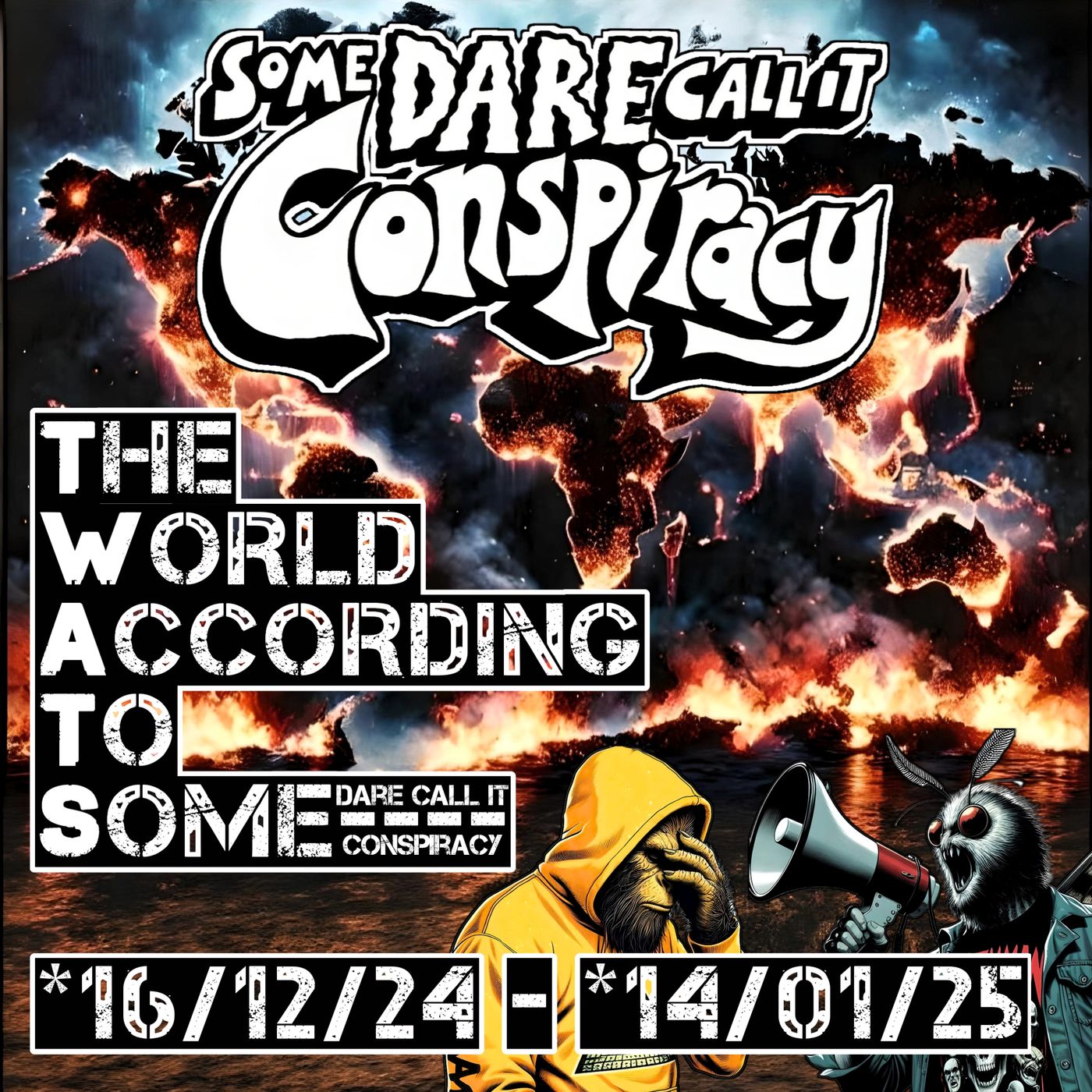 The World According To Some [16/12/24 - 14/01/25] Part Two