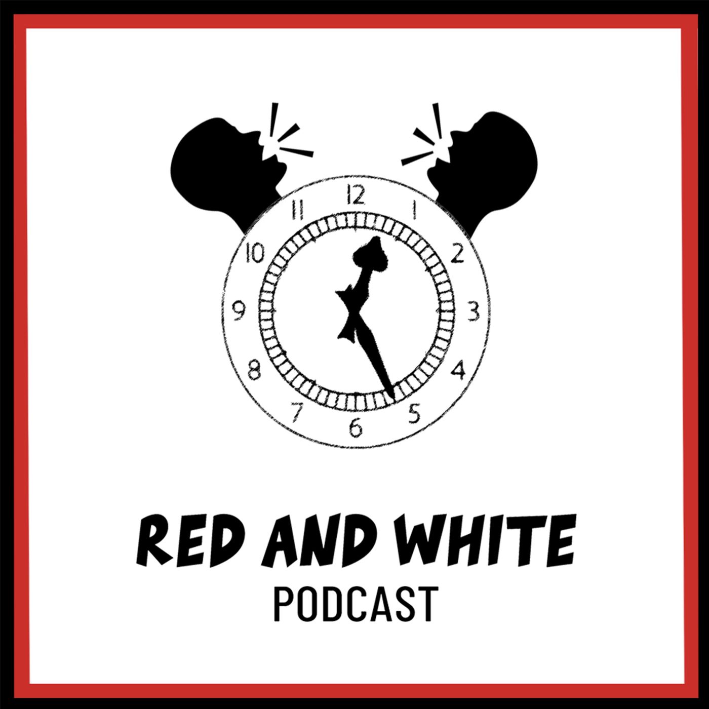 Red and White Podcast