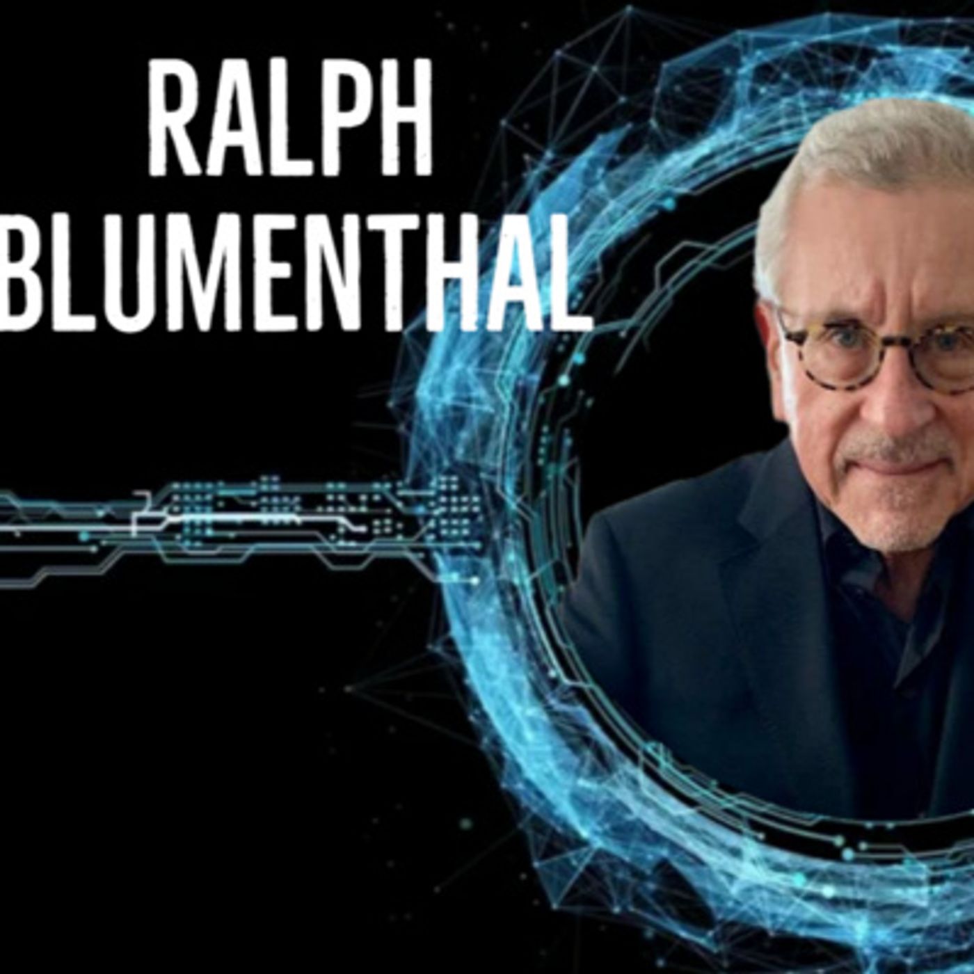 EP. 115 AWARD WINNING 'NEW YORK TIMES' REPORTER & AUTHOR RALPH BLUMENTHAL ON HIS 2017 AATIP ARTICLE AND UFO CONGRESS episode artwork