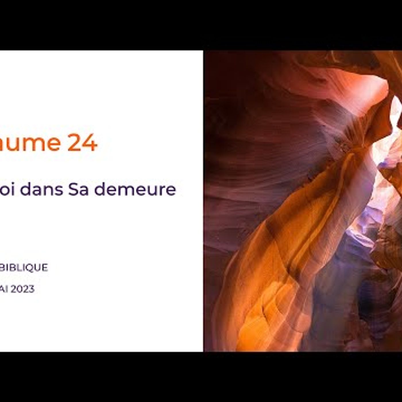 Eglise Baptiste Paris-Centre - Psaume 24 - Le Roi dans Sa demeure - Etude Biblique