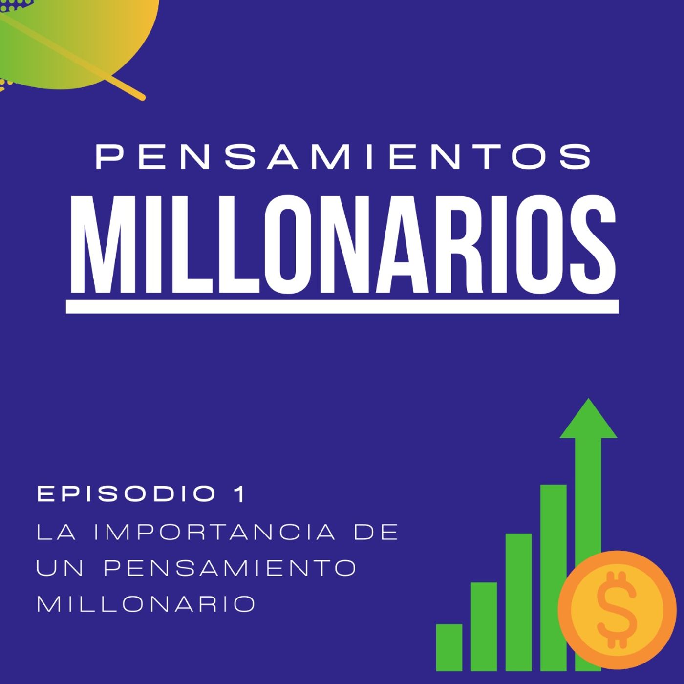 Pensamientos Millonarios