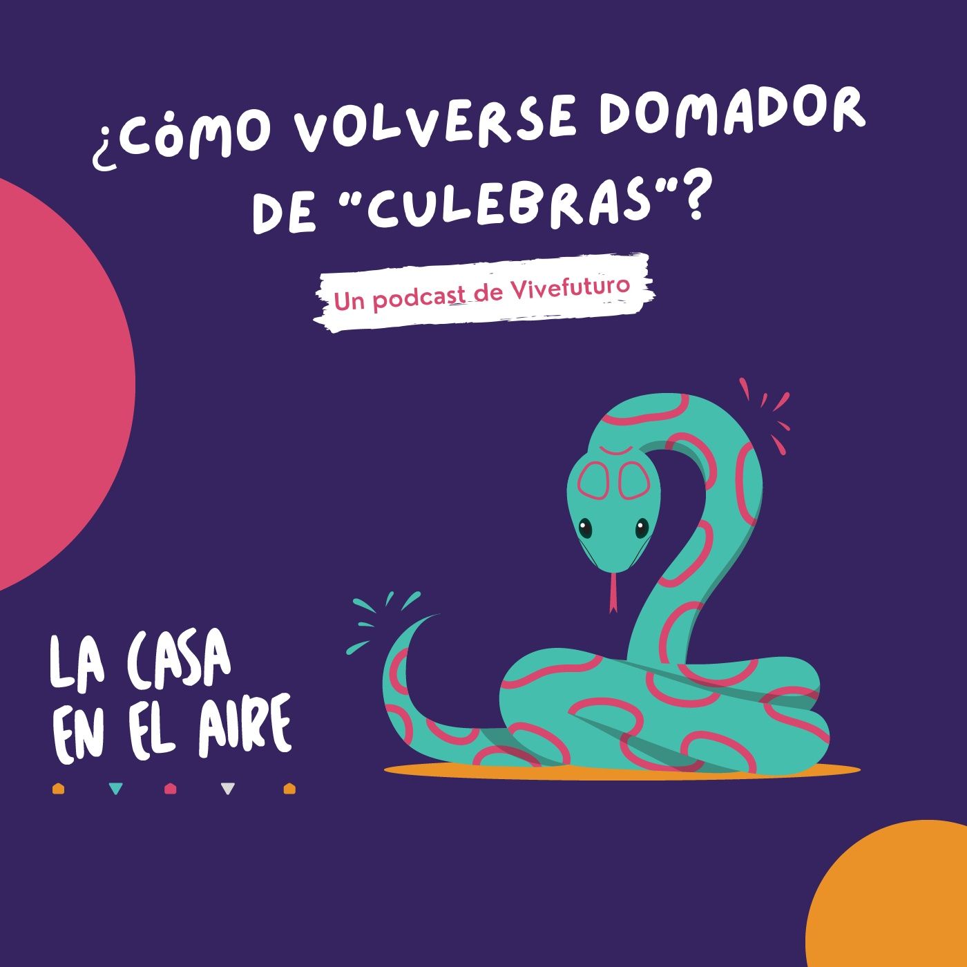 Cómo volverse domador de culebras Cómo volverse domador de culebras