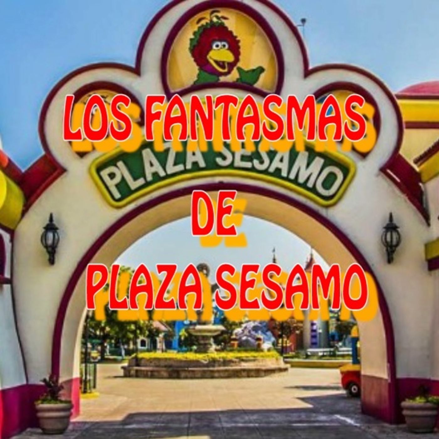 Los Fantasmas De Plaza Sesamo / Relato de Terror