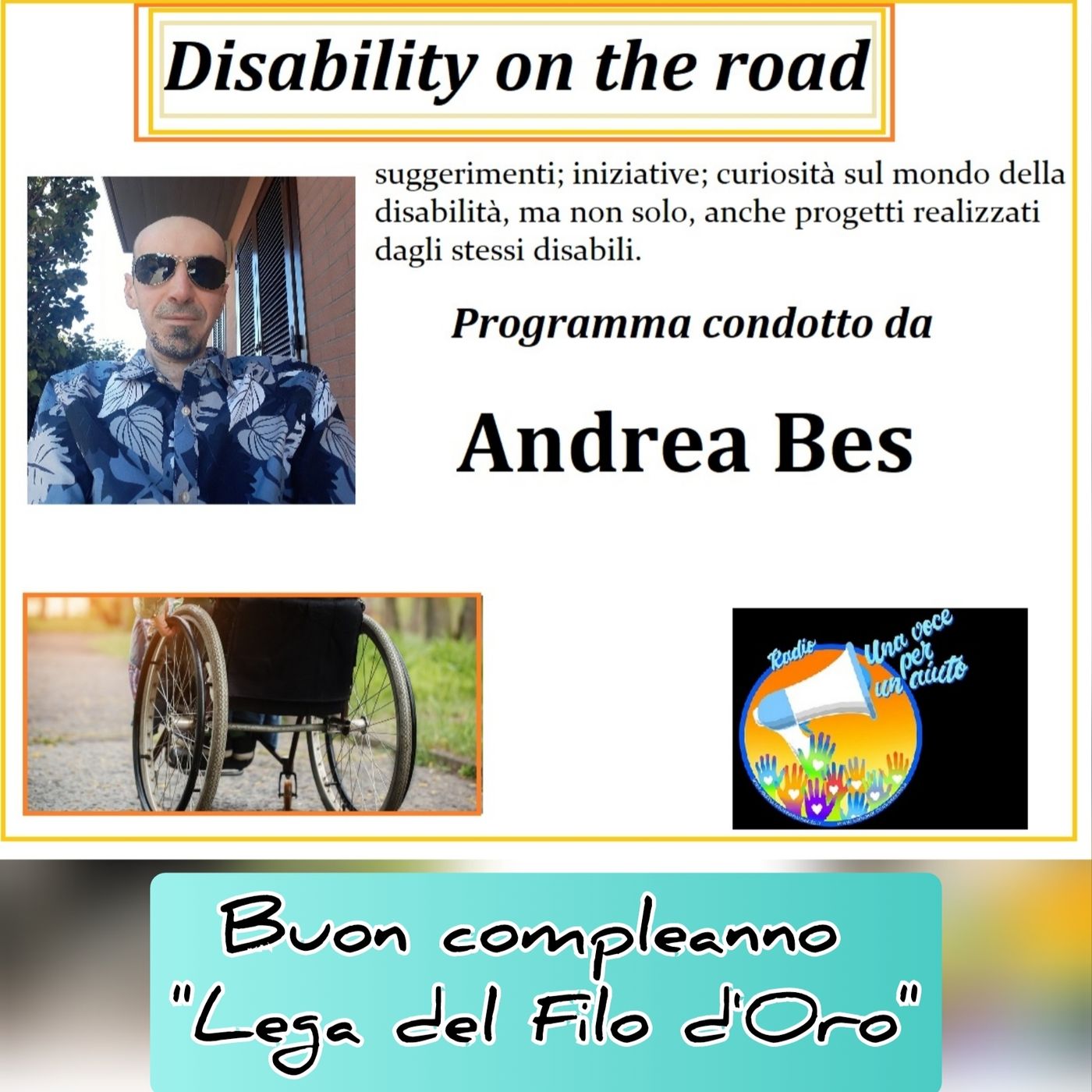 RUBRICA: DISABILITY ON THE ROAD conduce ANDREA BES - Buon compleanno Lega Filo D'oro episode artwork
