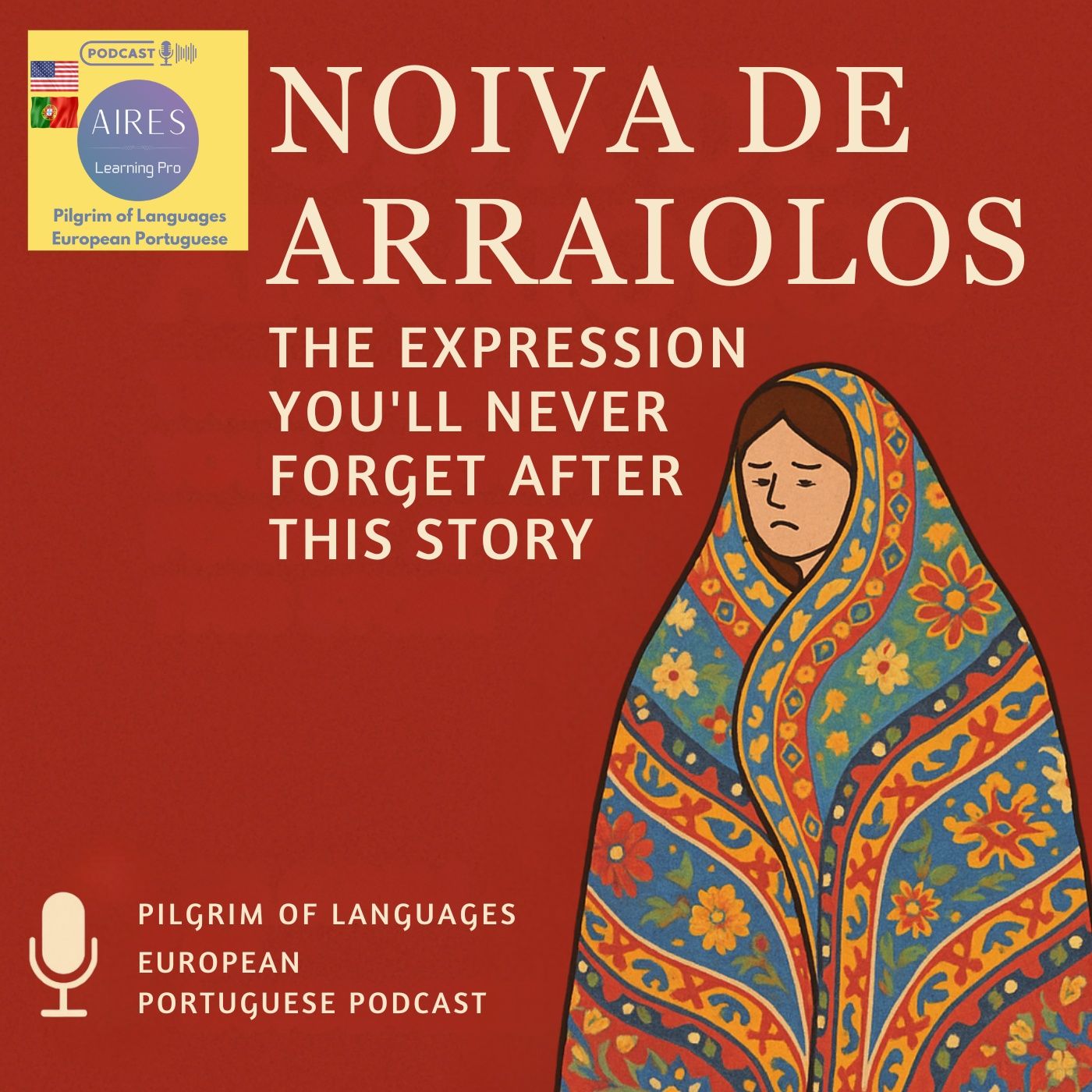 S01 EP07 - Noiva de Arraiolos The Expression You’ll Never Forget After This Story