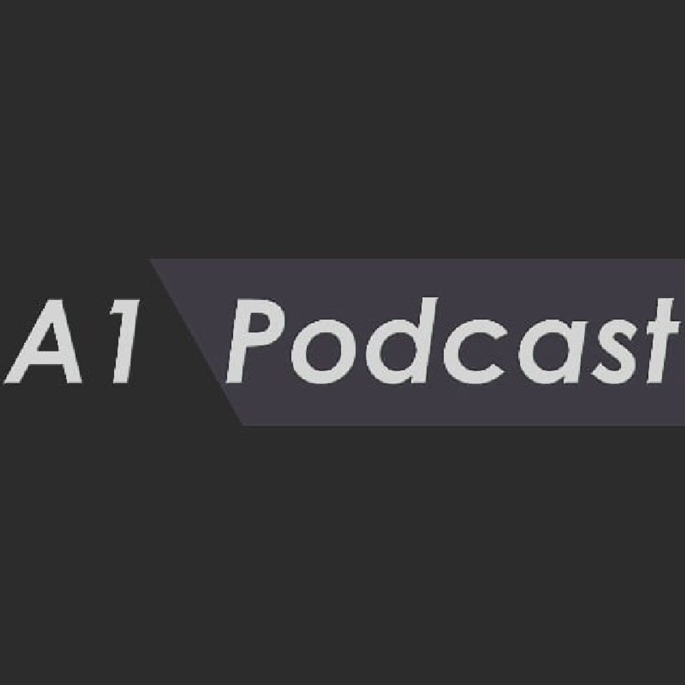 A1 Podcast LIVE!