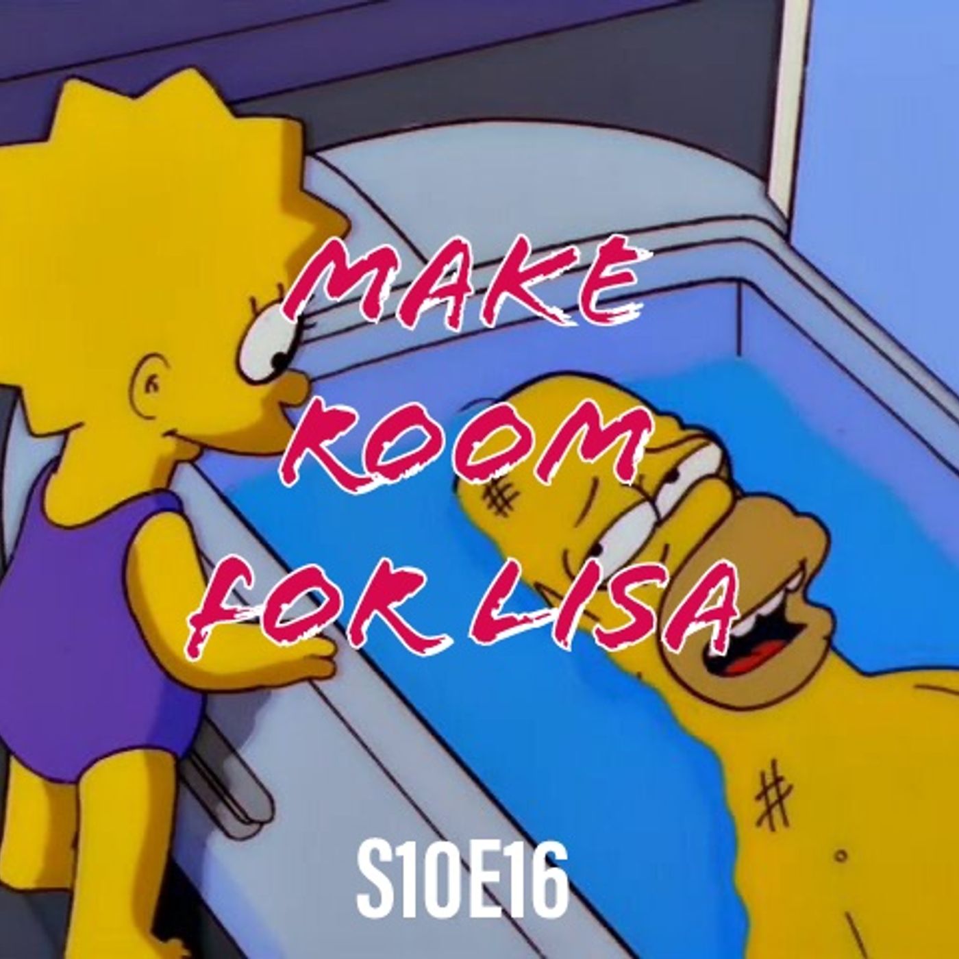 185) S10E16 (Make Room For Lisa) - podcast episode cover