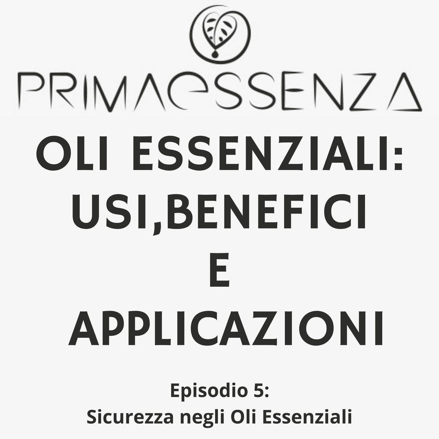 Oli Essenziali: Benefici