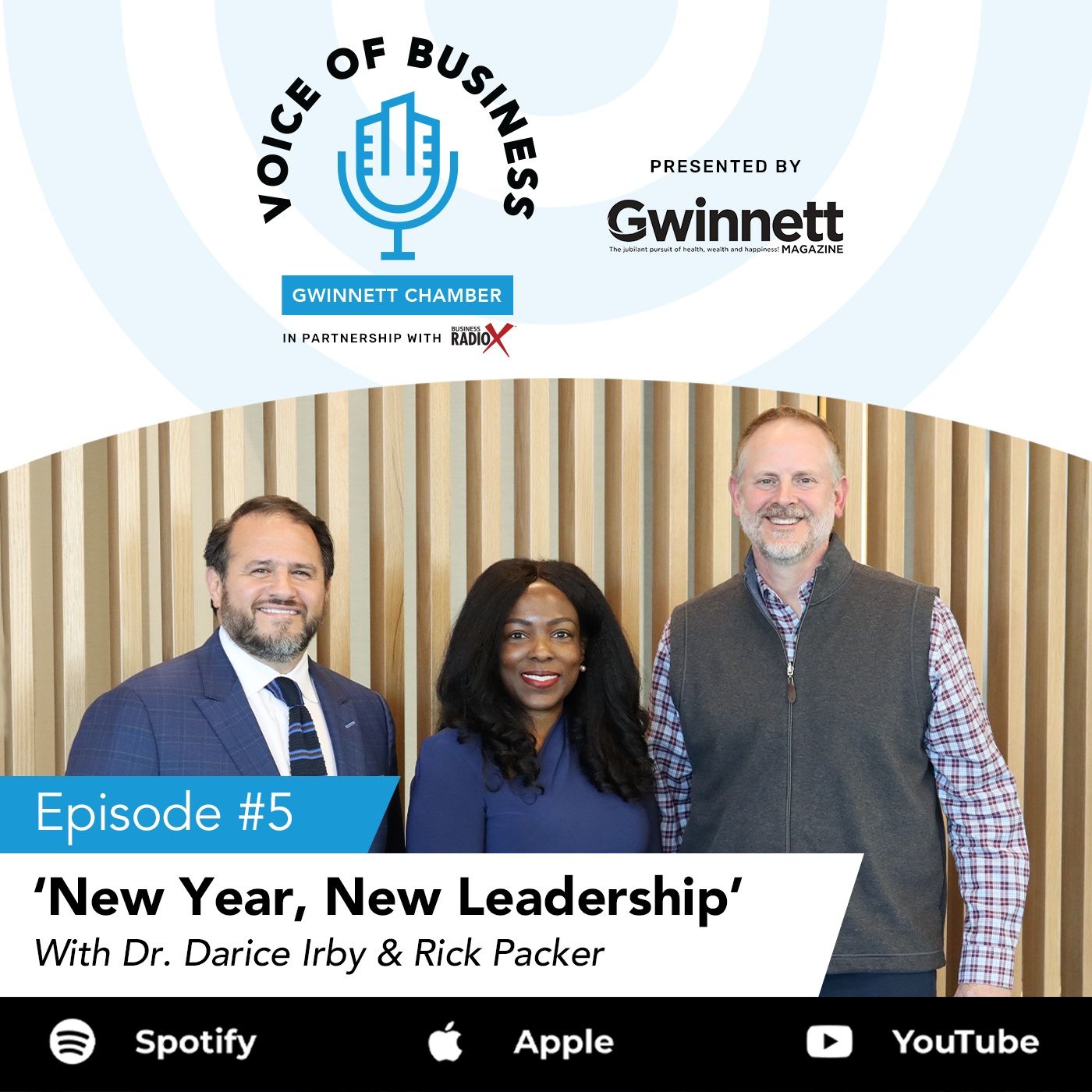 The Voice of Business/Episode 5: New Year, New Leadership with Dr. Darice Irby and Rick Packer