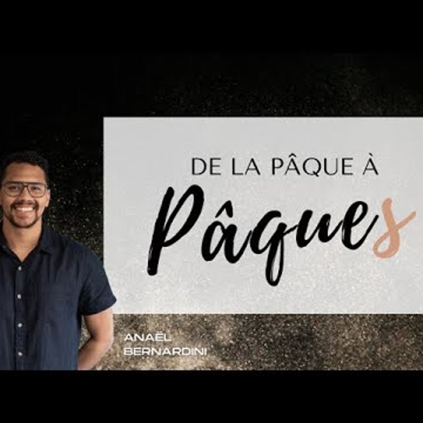 Eglise à Vivre - De la Pâque à Pâques - Anaël BERNARDINI