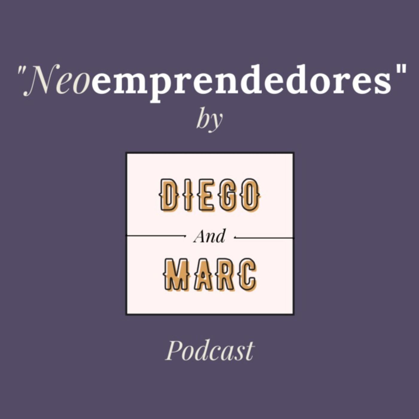 # 1 ¿Qué es esto? | Diego y Marc Podcast