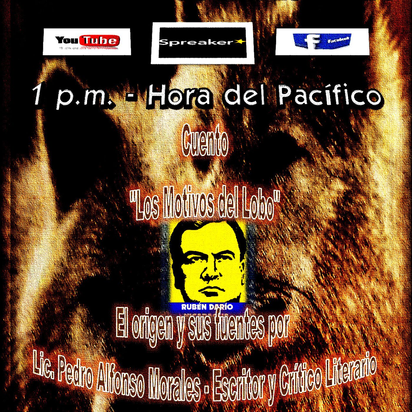 Los Motivos del Lobo * Rubén Darío * Nicaragua - El Origen y sus Fuentes por Lic. Pedro Alfonso Morales episode artwork