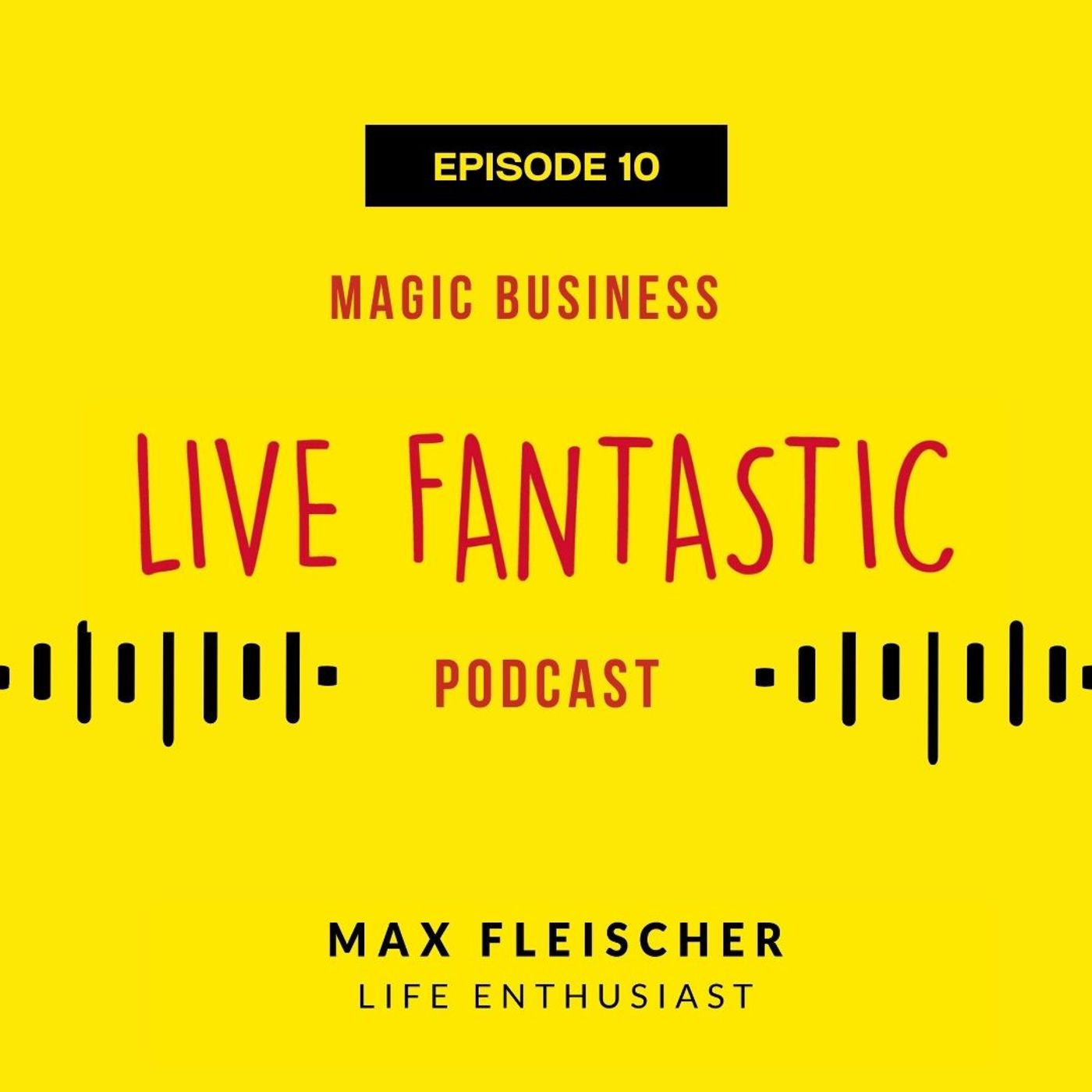 Live Fantastic
