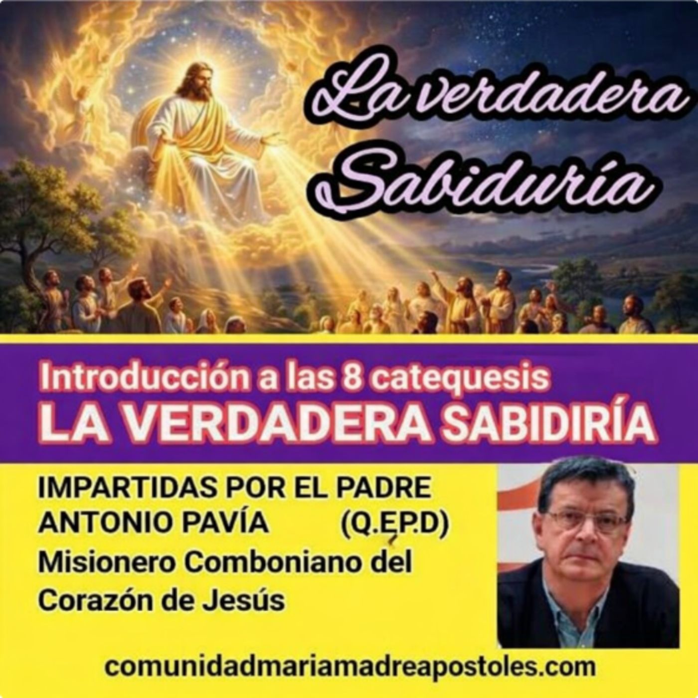 La Verdadera Sabiduría
introducción a las 8 catequesis 
padre Antonio Pavia episode artwork