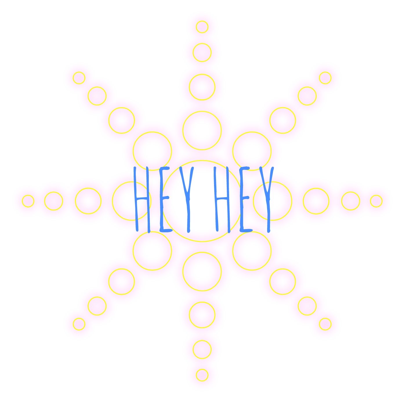 HEY HEY