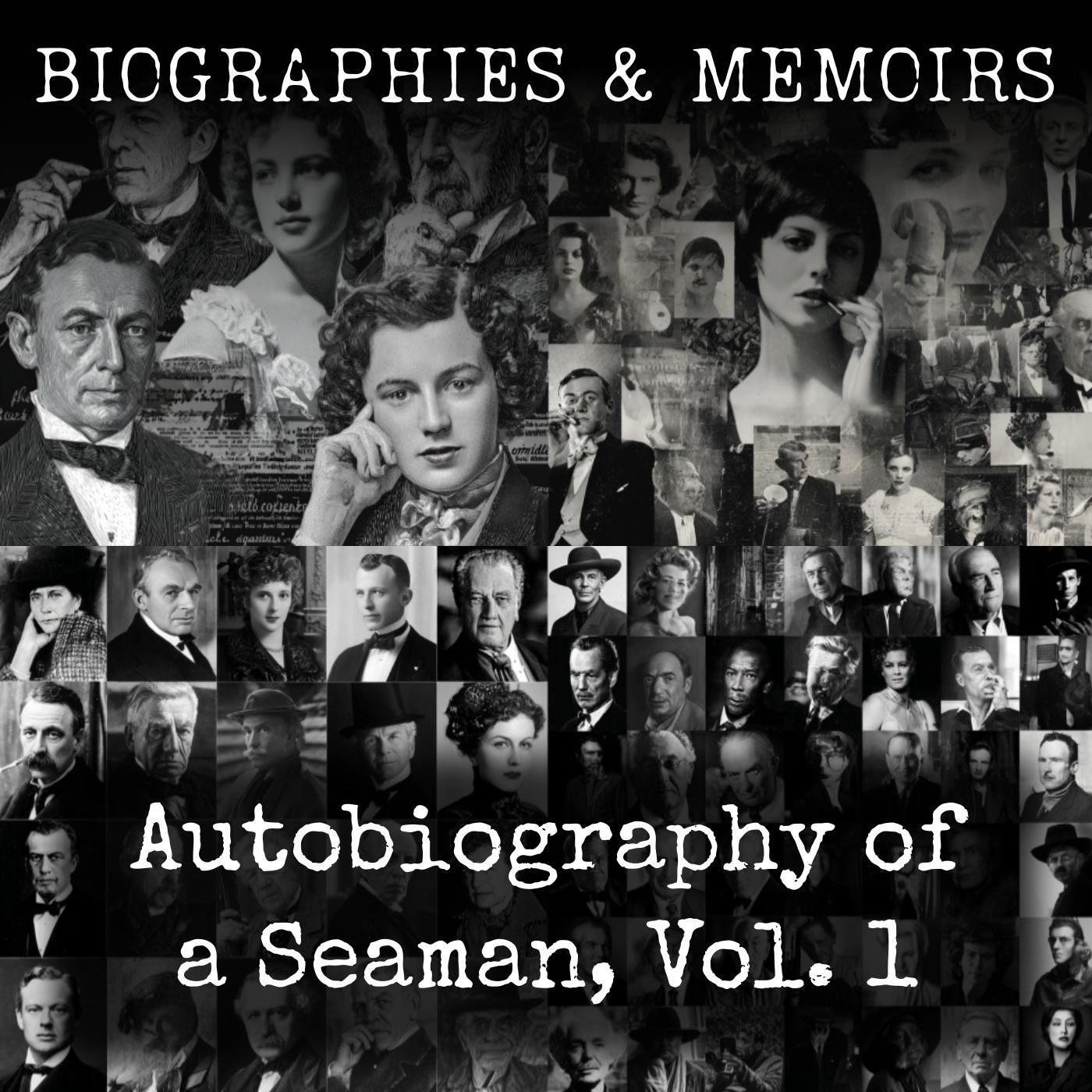 Autobiography of a Seaman, Vol. 1