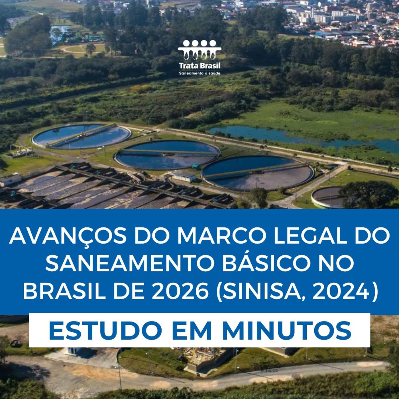 Estudo em minutos - Avanços do Marco Legal do Saneamento Básico no Brasil de 2026 (SINISA 2024) episode artwork
