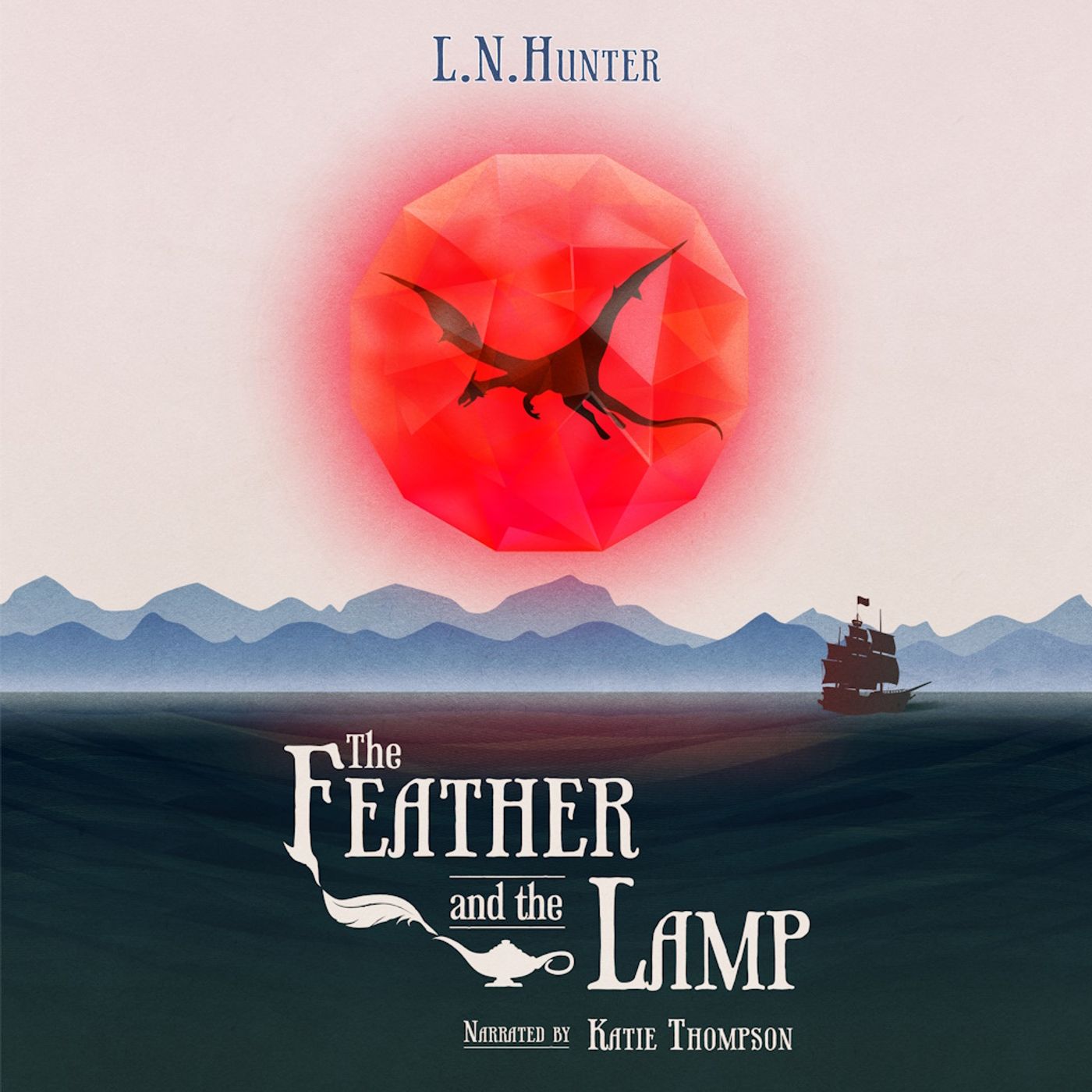 The Feather and the Lamp by L. N. Hunter