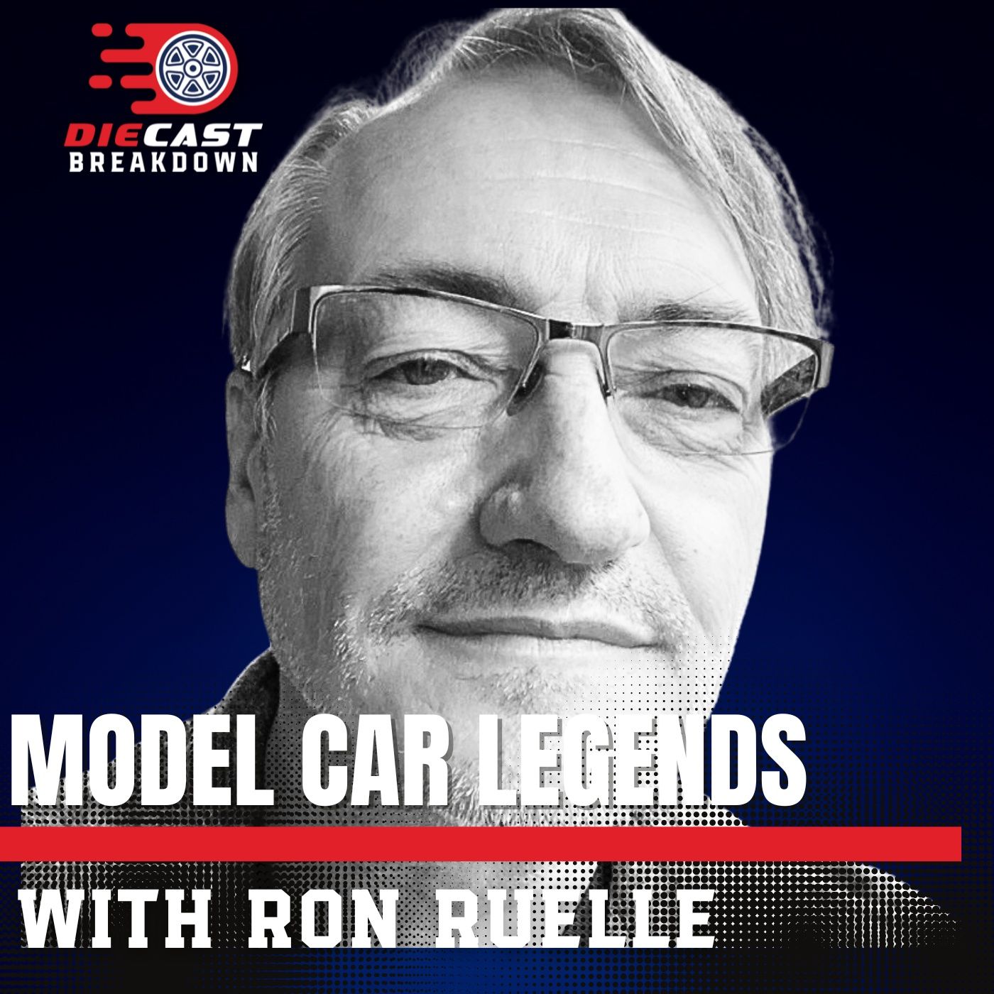 Honoring and Documenting the Greatest Model Cars and Builders of All Time with Ron Ruelle episode artwork