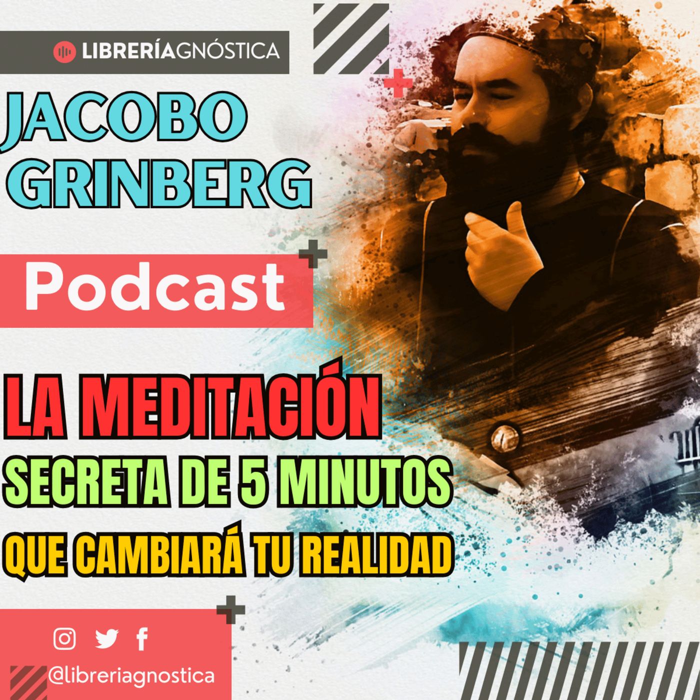 🔥 Haz esto 5 MINUTOS al día y CAMBIA TU REALIDAD ⚡ Método de meditación de Jacobo Grinberg 🧘‍♂️ episode artwork