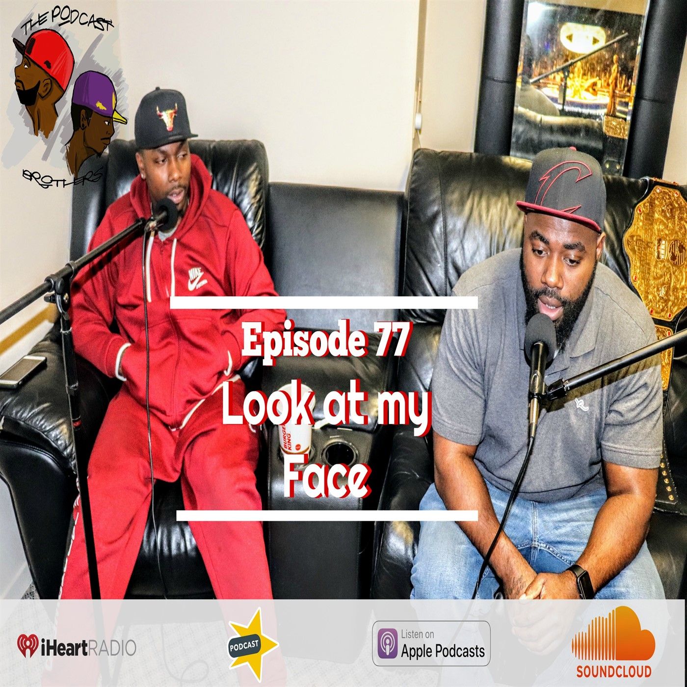 Ep 77 | Look at my Face