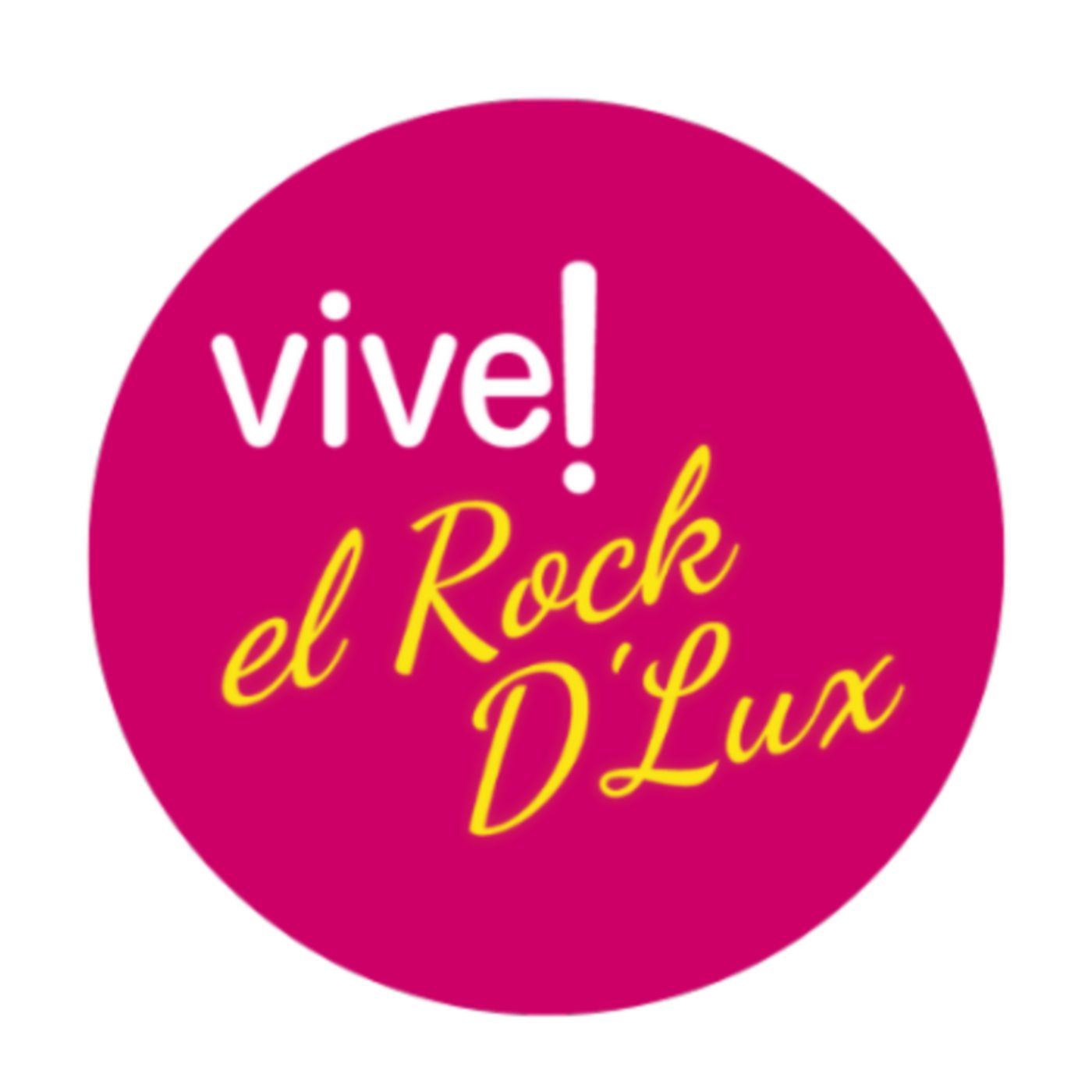 Vive! Rock D’LuX: Capítulo XIV `Estamos Unidos´ episode artwork