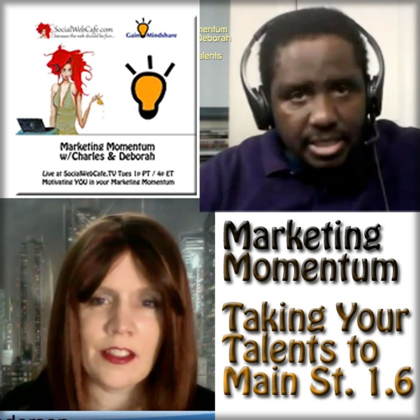 Marketing Momentum w/Charles & Deborah