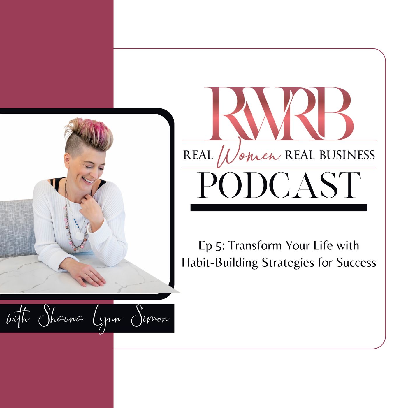 The Real Women Real Business Podcast