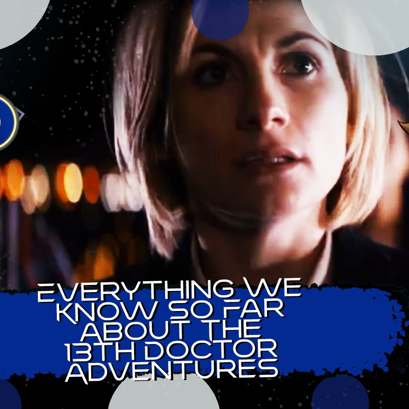 Everything We Know So Far About The 13th Doctor Adventures episode artwork