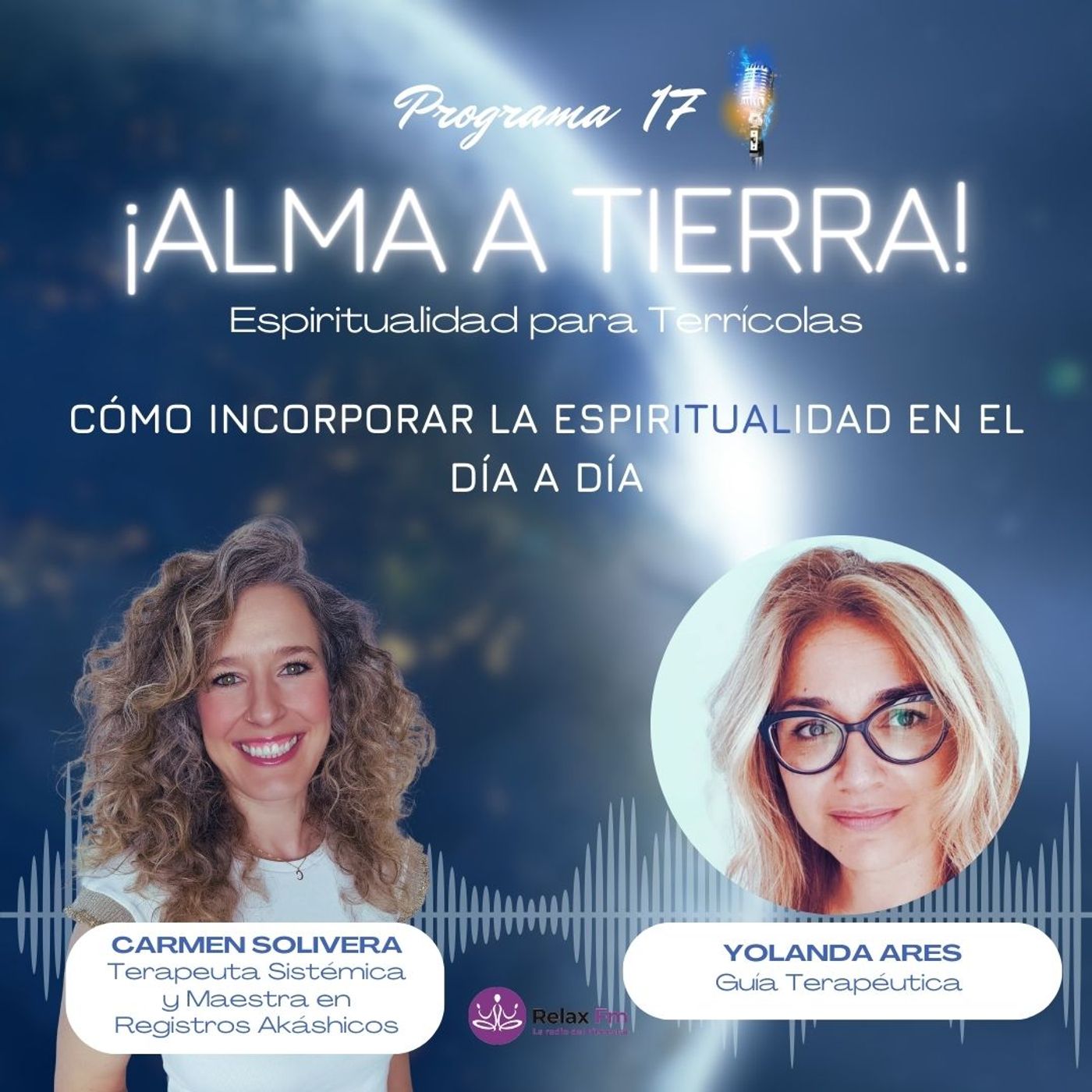 Alma a Tierra! con Carmen Solivera