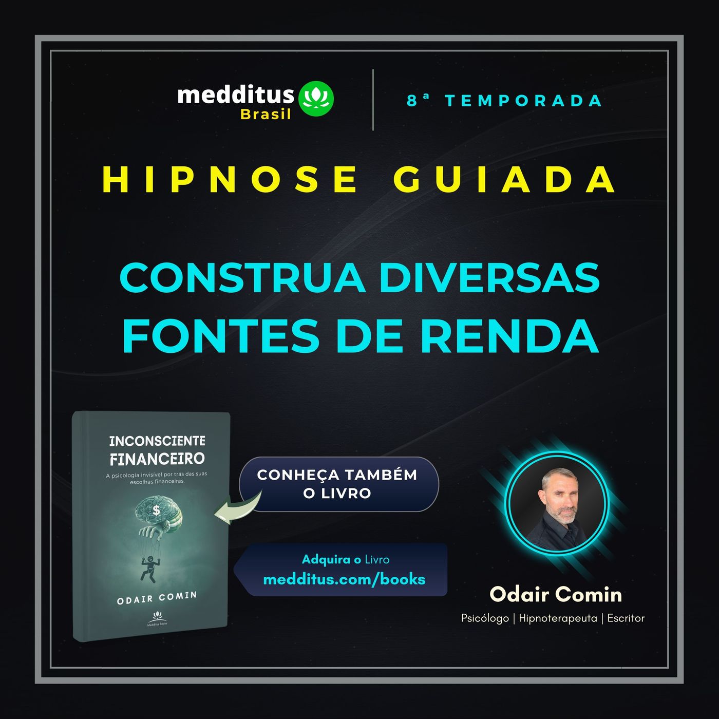 355 | Hipnose para Construir Diversas fontes de renda | Odair Comin
