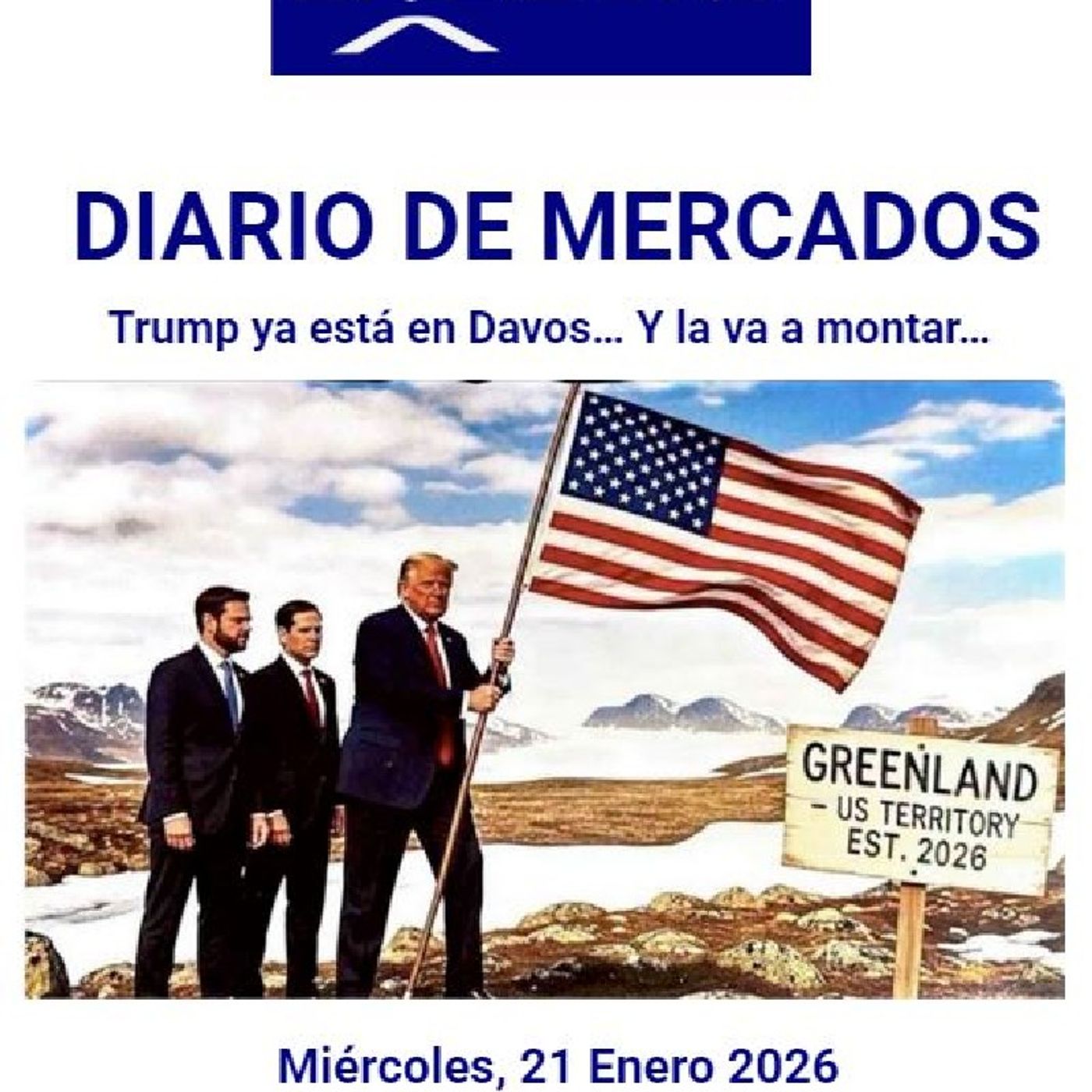 PODCAST en abierto DIARIO DE MERCADOS Miércoles 21 Enero 2026