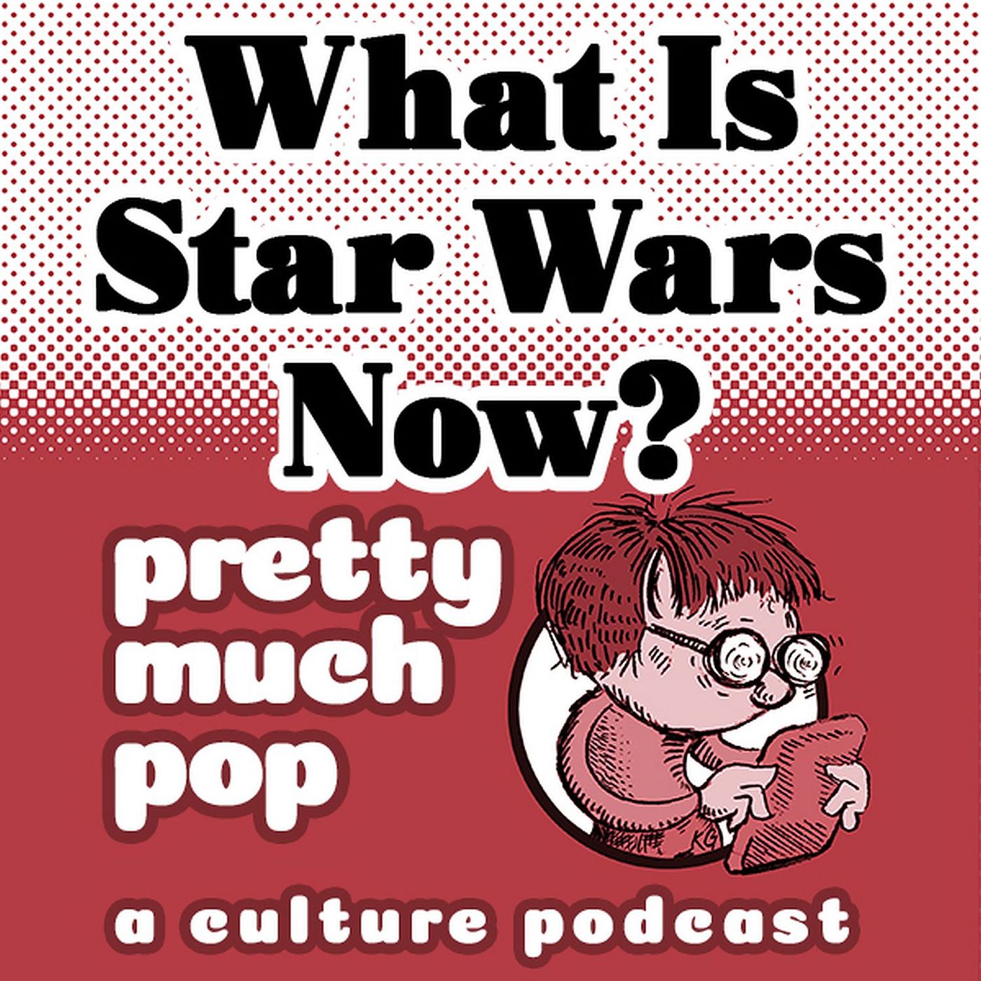 PEL Presents PMP#223: What Is Star Wars Now?