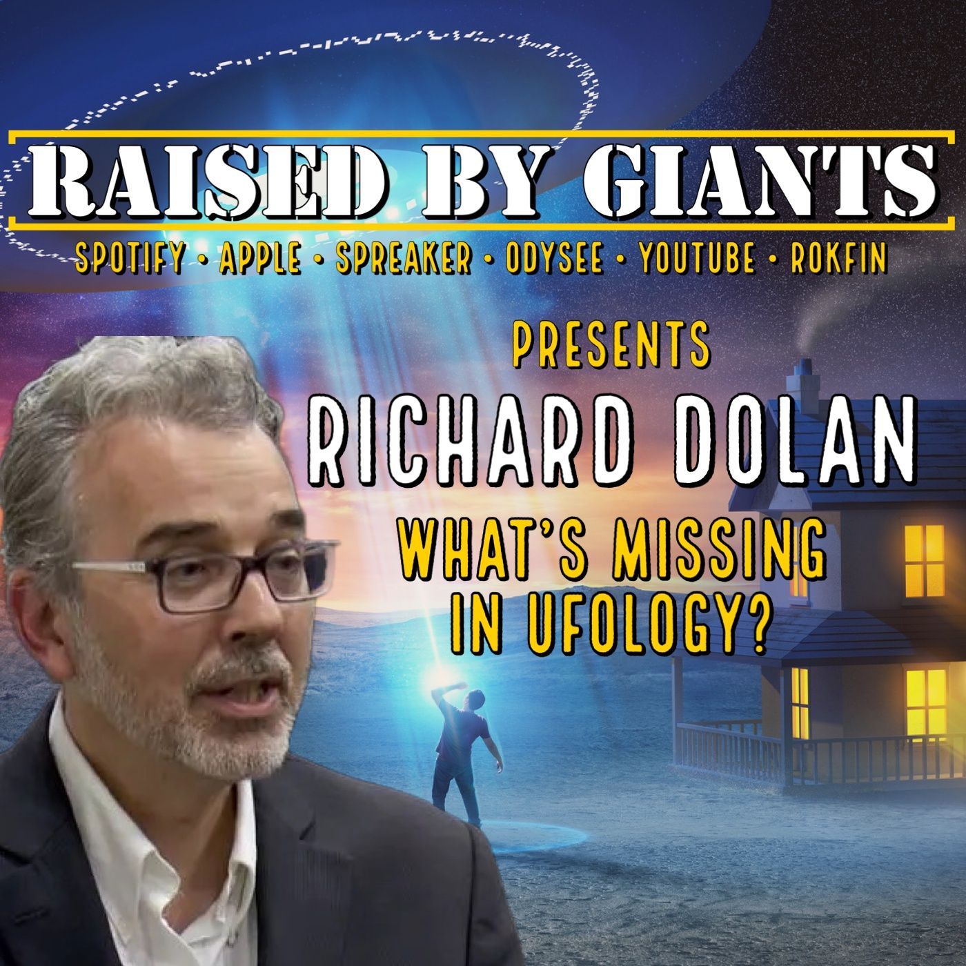 Richard Dolan - What's Missing in Ufology?