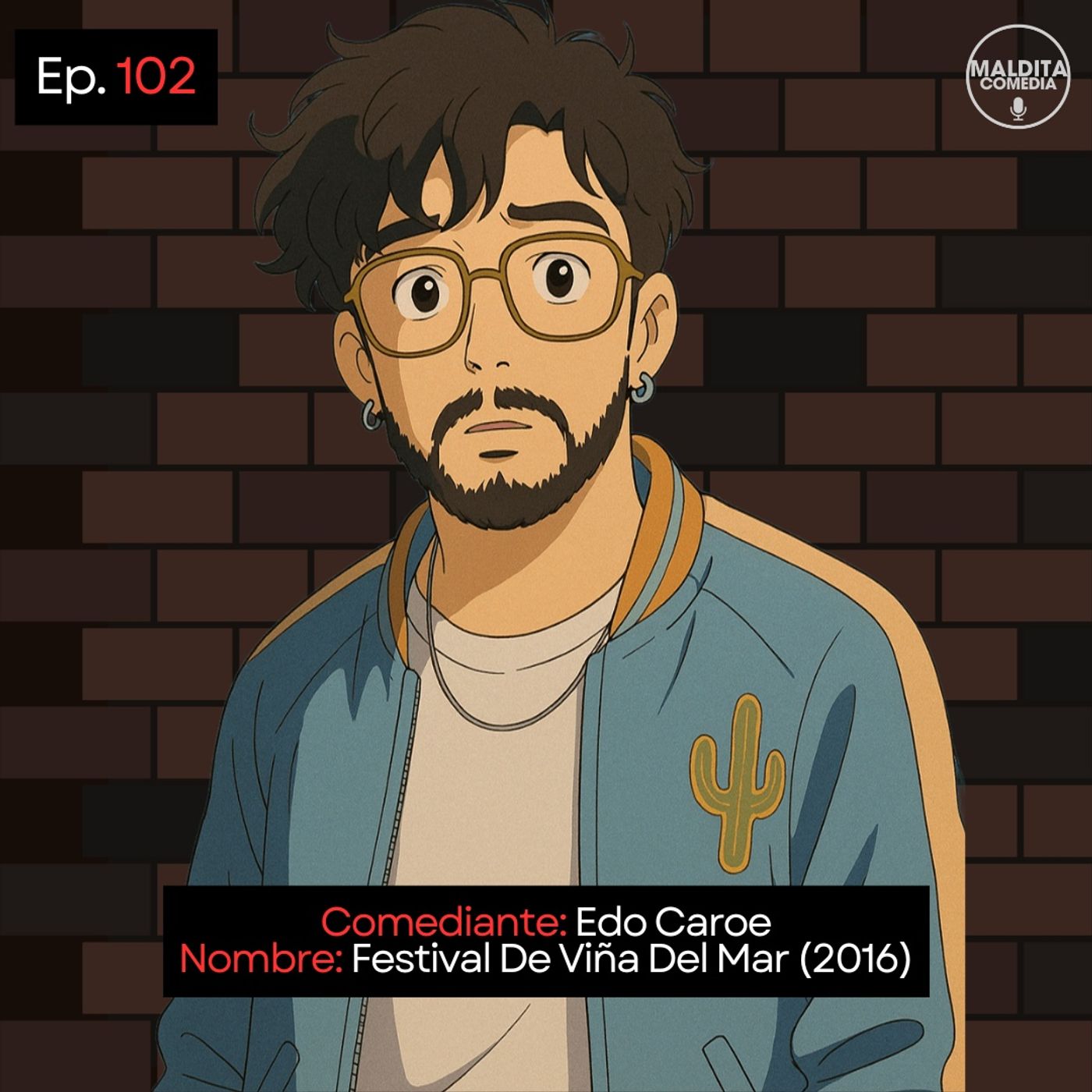 EP. 102 🎙️ Edo Caroe ➡︎ Festival De Viña Del Mar (2016)