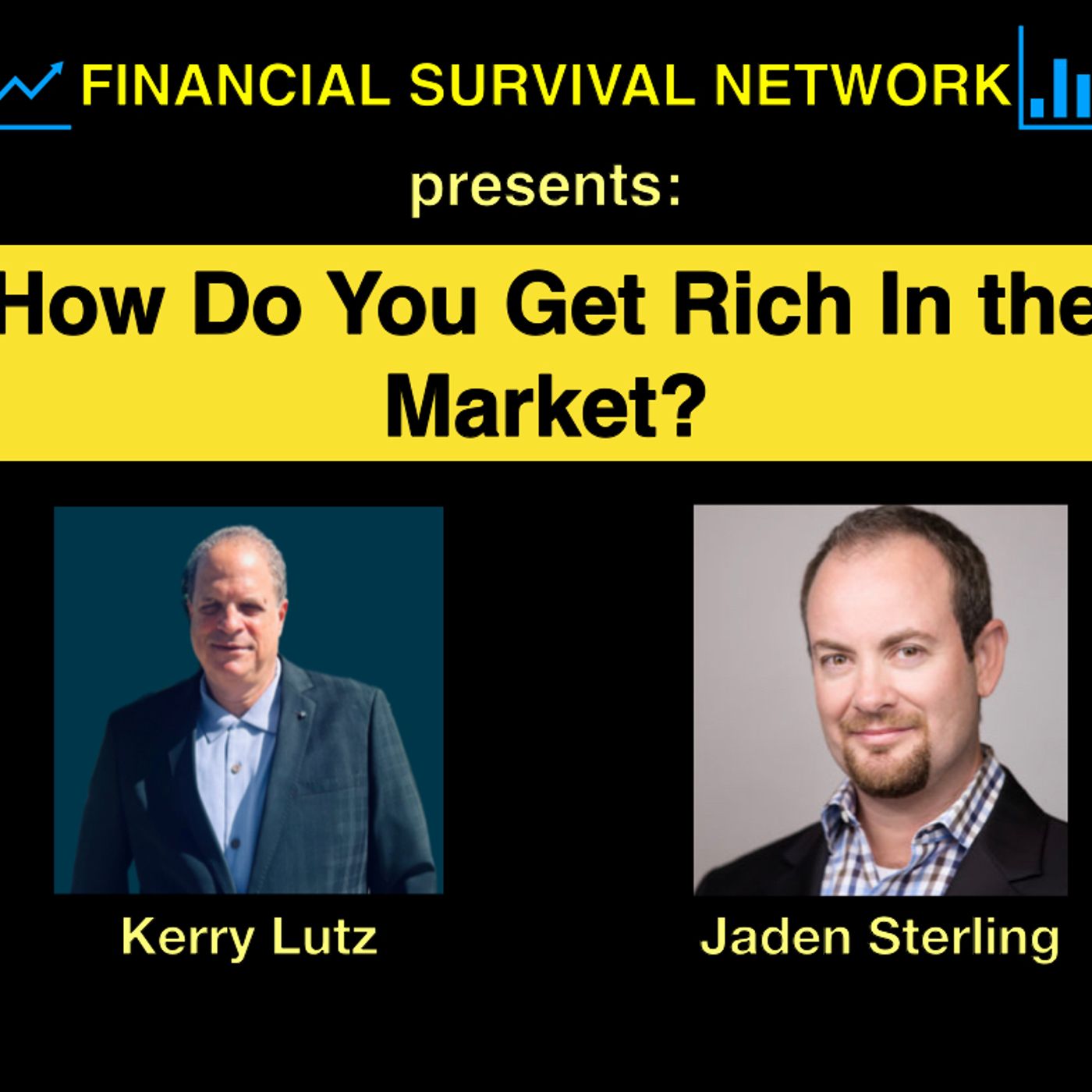 cover of episode How Do You Get Rich In the Market? - Jaden Sterling #5461