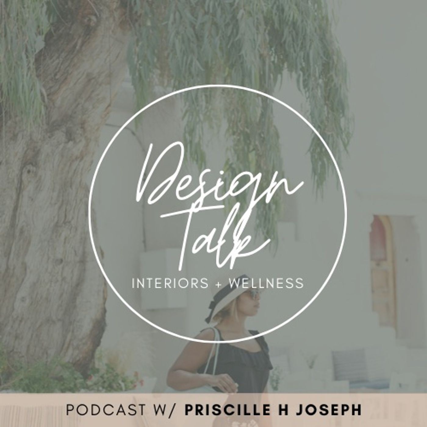 Design Talk w/Priscille